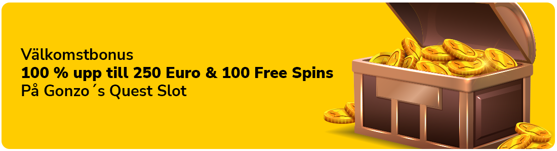 VÀlkomstbonus 100 % upp till 250 euro och100 Free Spins pÄ Gonzos Quest Slot